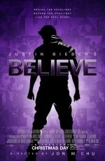 Джастин Бибер: Believe (2013) Джастин Бибер: Believe (2013)