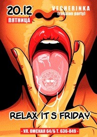 Relax it's friday Relax it's friday