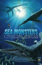 Чудища морей: Доисторическое приключение (2007) Чудища морей: Доисторическое приключение (2007)