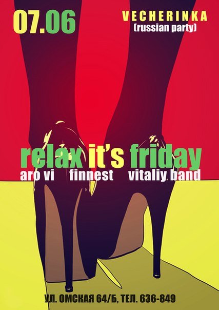 RELAX IT'S FRIDAY RELAX IT'S FRIDAY
