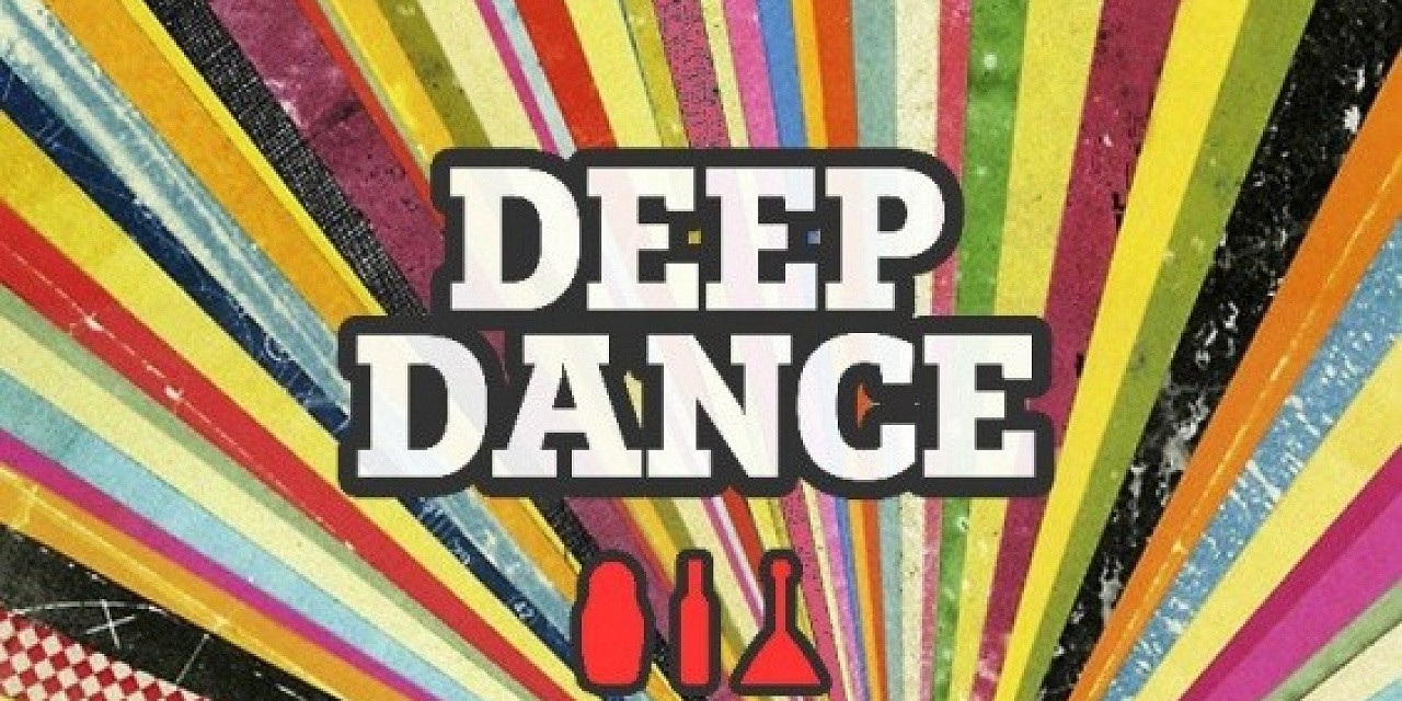 Deep dance Deep dance