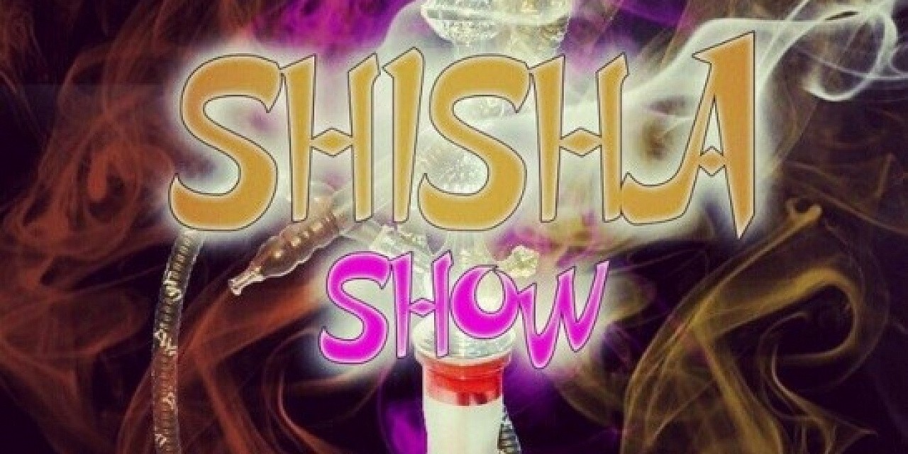 Shisha Show Shisha Show