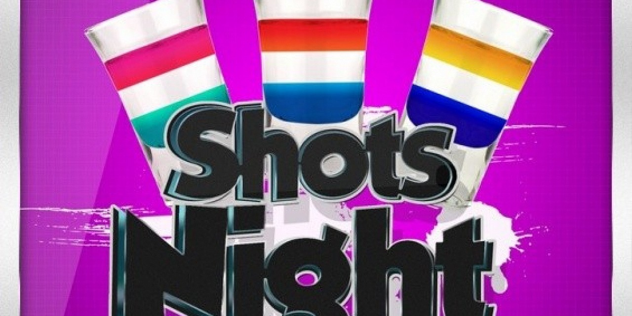 Shots Night