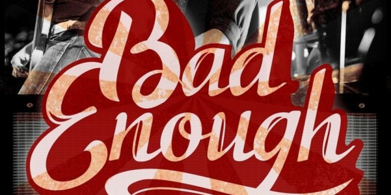 Bad enough